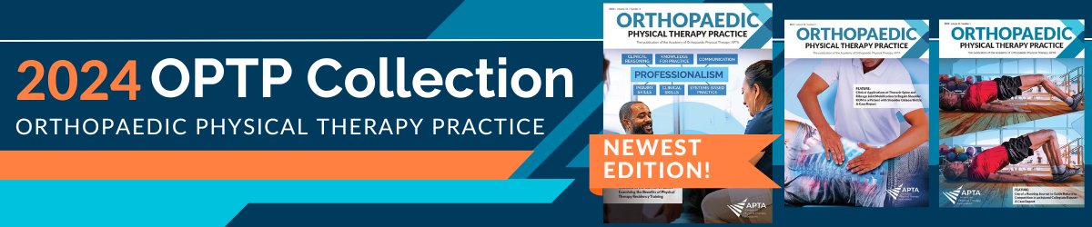 Orthopaedic Physical Therapy Practice (OPTP)