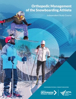 Orthopedic Management of the Snowboarding Athlete Orthopedic Management of the Snowboarding Athlete