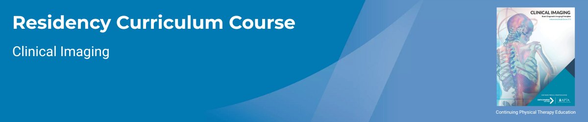 Residency Curriculum Course: Clinical Imaging
