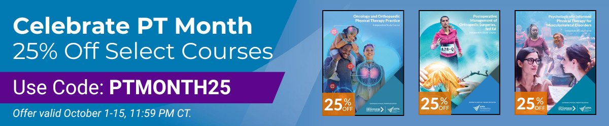 Celebrate National PT Month: 25% Off Select Courses