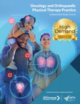 Oncology and Orthopaedic Physical Therapy Practice