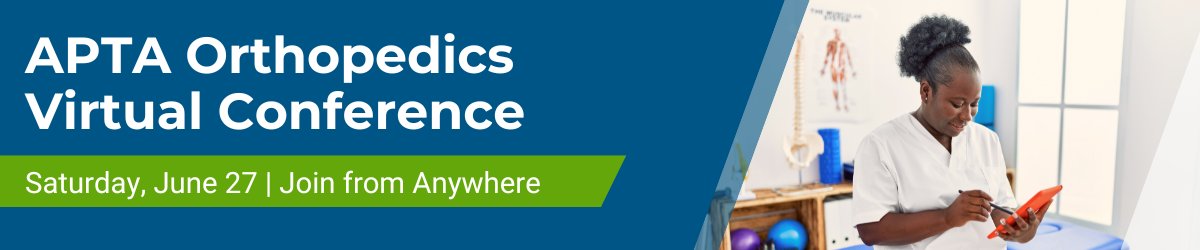 APTA Orthopedics Virtual Conference 2026 APTA Orthopedics Virtual Conference 2026